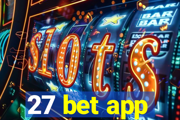 27 bet app